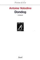 Couverture du livre « Dondog » de Antoine Volodine aux éditions Seuil