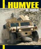 Couverture du livre « Humvee au combat » de Emmanuel Vivenot aux éditions Histoire Et Collections