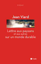 Couverture du livre « Lettre aux paysans (et aux autres) sur un monde durable » de Jean Viard aux éditions Editions De L'aube