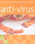 Couverture du livre « Anti-Virus » de Marie Borrel aux éditions Hachette Pratique