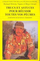 Couverture du livre « Trucs et astuces pour reussir toutes vos peches » de Gerard Breton aux éditions Gisserot