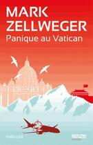 Couverture du livre « Réseau Ambassador t.2 : panique au Vatican » de Mark Zellweger aux éditions Eaux Troubles