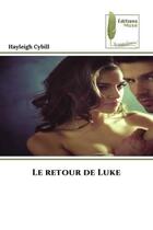 Couverture du livre « Le retour de luke » de Cybill Hayleigh aux éditions Muse
