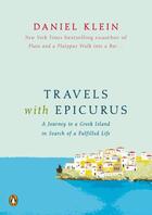 Couverture du livre « Travels with Epicurus » de Daniel Klein aux éditions Penguin Group Us