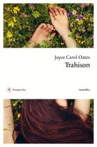 Couverture du livre « Trahison » de Joyce Carol Oates aux éditions Philippe Rey