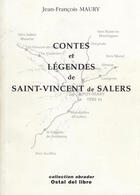 Couverture du livre « Contes Et Legendes De Saint-Vincent De Salers » de Jean-Francois Maury aux éditions Ostal Del Libre