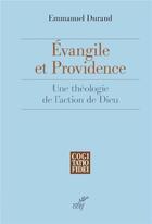 Couverture du livre « Evangile et providence » de Emmanuel Durand aux éditions Cerf