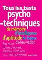 Couverture du livre « Tous les tests psychotechniques (2e édition) » de Valerie Beal aux éditions Foucher
