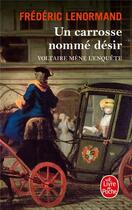 Couverture du livre « Un carrosse nommé désir » de Frederic Lenormand aux éditions Le Livre De Poche