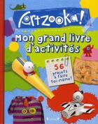 Couverture du livre « Mon grand livre d'activités Artzooka ; 52 projets a faire toi-même » de  aux éditions Grund