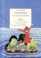 Couverture du livre « Josephine - les enfants punis » de Noziere/Saarbach aux éditions Actes Sud