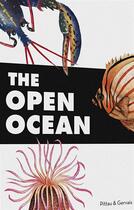 Couverture du livre « The open ocean » de Francesco Pittau et Bernadette Gervais aux éditions Chronicle Books