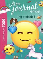 Couverture du livre « Emoji, mon journal Tome 3 : trop contente ! » de Catherine Kalengula aux éditions Hachette Jeunesse