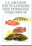 Couverture du livre « La Grande Encyclopedie Des Poissons D'Aquarium » de Ivan Petrovicky aux éditions Grund