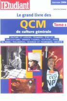 Couverture du livre « Le grand livre des qcm de culture generale t.1 (2006) » de Catherina Carsaros aux éditions L'etudiant