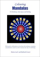 Couverture du livre « Colouring mandalas ; for harmony, inner peace and liealing ; with positive affirmations to develop self-confidence, attention,concentration, creativity and to increase the state of well-being » de Maria Leal et Richard Lower aux éditions Espace Mieux Etre