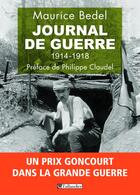 Couverture du livre « Journal de guerre ; 1914-1918 » de Maurice Bedel aux éditions Tallandier
