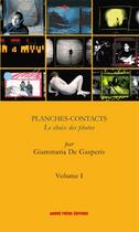 Couverture du livre « Planches-contacts t.1 ; le choix des photos » de Giammaria De Gasperis aux éditions Andre Frere