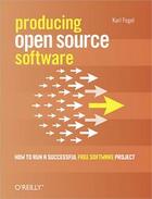 Couverture du livre « Producing open source software » de Karl Fogel aux éditions O Reilly