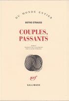 Couverture du livre « Couples, passants » de Botho Strauss aux éditions Gallimard