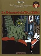 Couverture du livre « Adèle Blanc-Sec t.2 : le démon de la tour Eiffel » de Jacques Tardi aux éditions Casterman