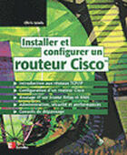 Couverture du livre « Installer Et Configurer Un Routeur Cisco » de Chris Lewis aux éditions Eyrolles