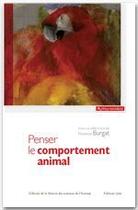 Couverture du livre « Penser le comportement animal » de Florence Burgat aux éditions Quae