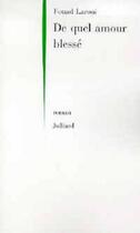 Couverture du livre « De quel amour blessé » de Fouad Laroui aux éditions Julliard