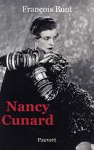Couverture du livre « Nancy Cunard » de Francois Buot aux éditions Fayard/pauvert