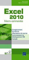 Couverture du livre « Excel 2010 ; macro-commandes » de Michele Amelot aux éditions Eni