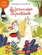 Couverture du livre « La princesse impatiente » de Nathalie Somers et Jess Pauwels aux éditions Magnard