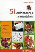 Couverture du livre « 51 ordonnances alimentaires » de Laurent Chevallier aux éditions Elsevier-masson