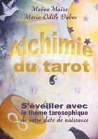 Couverture du livre « Alchimie du tarot : s'éveiller avec le thème taros » de Maire Ma Va aux éditions Books On Demand