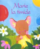Couverture du livre « Marie La Timide » de Melanie Mitchell aux éditions Soline