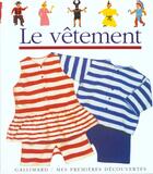 Couverture du livre « Le vetement » de Collectif/Galeron aux éditions Gallimard-jeunesse