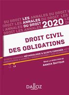 Couverture du livre « Des obligations ; méthodologie & sujets corrigés (édition 2020) » de Annick Batteur aux éditions Dalloz