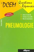 Couverture du livre « Pneumologie » de Vincent Degos aux éditions Ellipses