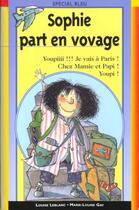 Couverture du livre « Sophie Part En Voyage » de Louise Leblanc aux éditions Epigones