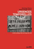 Couverture du livre « Urgences temporelles : l'action publique face au temps de vivre » de Dominique Royoux aux éditions Syllepse