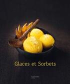 Couverture du livre « Glaces et sorbets » de Moreau-C aux éditions Hachette Pratique