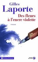 Couverture du livre « Des fleurs à l'encre violette » de Gilles Laporte aux éditions Presses De La Cite
