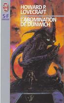 Couverture du livre « L'abomination de dunwich » de Howard Phillips Lovecraft aux éditions J'ai Lu