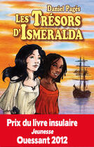 Couverture du livre « Les trésors d'Ismeralda » de Daniel Pages aux éditions Yucca Éditions