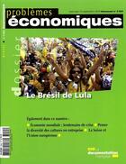 Couverture du livre « PROBLEMES ECONOMIQUES N.3002 ; le Brésil de Lula » de Problemes Economiques aux éditions Documentation Francaise