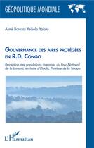 Couverture du livre « Gouvernance des aires protegées en R. D. Congo » de Aime Bongeli et Yeikelo Ya'Ato aux éditions L'harmattan