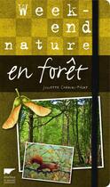 Couverture du livre « Week-end nature en forêt » de Juliette Cheriki-Nort aux éditions Delachaux & Niestle