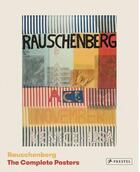 Couverture du livre « Rauschenberg the complete posters » de Doring Jurgen aux éditions Prestel