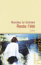 Couverture du livre « Reste l'été » de Le Golvan Nicolas aux éditions Flammarion