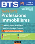 Couverture du livre « BTS ; tout le BTS ; professions immobilières » de  aux éditions Dunod