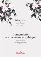 Couverture du livre « Contentieux de la commande publique » de Jean Hepapour-Lemomant aux éditions Dalloz